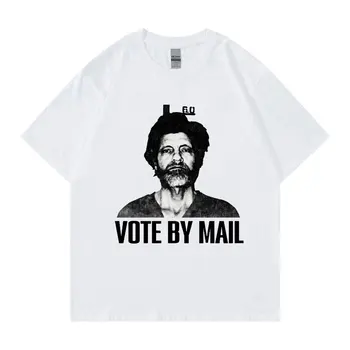 Hlasovanie Poštou Ted Kaczynski Tlač Vtipné Tričko Muži Ženy Osobnosti Nadrozmerné T-shirt Bavlna Bežné Vintage T Košele Streetwear - Obrázok 2  